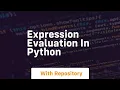 Expression evaluation in python