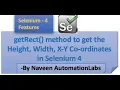The new getRect method to get the Height Width X-Y Co-ordinates in Selenium 4