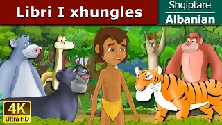 libri i xhungles jungle book in albanian albanianfairytales