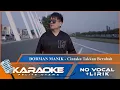 Download Lagu (Karaoke Version) - CINTAKU TAKKAN BERUBAH - Dorman Manik | No Vocal - Minus One