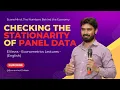 Stationarity of Panel data Econometrics EViews Panel data Stationarity Explained Unit root