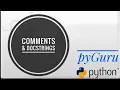 pyBasics 54 Comments and Docstrings pyGuru