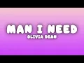 Olivia Dean - Man I Need (Lyrics)