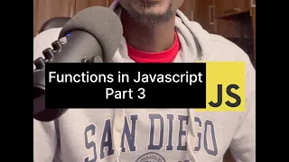 Functions in JavaScript - Part 3