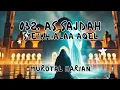 Lagu 032. AS SAJDAH | SYEIKH ALAA AQEL | #alquran #juz21 #assajdah #murotal #murotalharian