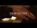 Download Lagu The Broken View - Ordinary Love (Acoustic / Music Video)