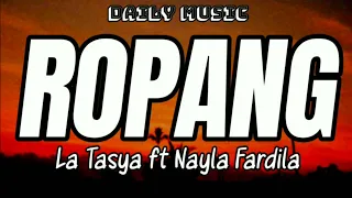 ropang la tasya ft nayla fardila lirik lagu 