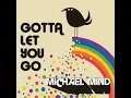 Gotta Let You Go (Dutch Mix)