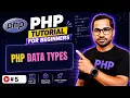 PHP Data Types Explained Learn All PHP Data Types with Examples Complete Tutorial in Hindi