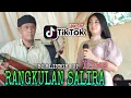 Download Lagu RANGKULAN SALIRA ( SIGIT GUMELAR )CIPT - WANTIKA - COVER LIVE WITRI WIDYA - BABEH BERLIN