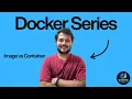 Docker Images vs Containers - Explained With Food Beginner Friendly