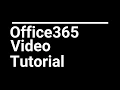 Office 365 Tutorial