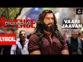Vaari Jaavan (Lyrical) | Dhurandhar TheRevenge | Ranveer Singh | ShashwatS,Jyoti N, Jasmine S, Reble