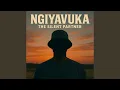 Ngiyavuka