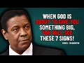 Lagu When God Is About to Give You Something Big, You Will SEE These 7 Signs! | Denzel Washington