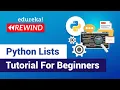 Python Lists Tutorial For Beginners List in Python Python Training Edureka Python Rewind - 5