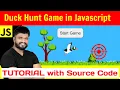 Ep61 - Duck Hunt Game in JavaScript Tutorial with Source Code