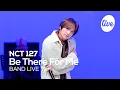 Download Lagu [4K] NCT 127(엔시티 127) “Be There For Me” Band LIVE Concert 우리칠이 말아주는 핫초코 캐롤♨️ [it’s KPOP LIVE 잇츠라이브]