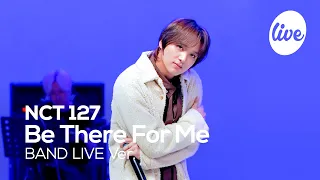 Download [4K] NCT 127 - “Be There For Me” Band LIVE Concert [it's Live] K-POP live music show MP3