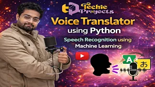 Voice Translator using Python Speech Recognition using Machine Learning