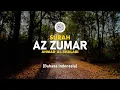 Download Lagu Surah Az Zumar - Ahmad Al-Shalabi [ 039 ] I Bacaan Quran Merdu
