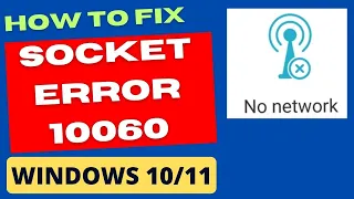 Socket Error 10060 on Windows 10 11 Fixed
