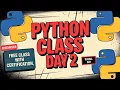 Free Python Class With Certification Day 2 CODEXINTERN