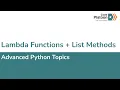 W3D5 Lambda Functions List Methods in Python 2 of 2