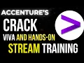 How To Crack Accenture Stream Training Viva Hands-On Strategies for Scoring Full Marks