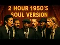Lagu 2 Hour of Best 1950's Soul Versions Vol. 4 (50 CENT, Dr. Dre, Eminem, 2Pac, Snoop Dogg ...)
