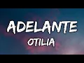 Download Lagu Otilia - Adelante (Lyrics) | LIMMA
