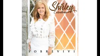 Download Shirley Carvalhaes   É Preciso Exclusivo 2018 - Lançamento MP3