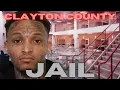 THE WORST JAIL IN GEORGIA CLAYTON COUNTY JAIL TERRIBLE CONDITIONS IN JAIL ATLANTA Episode 203