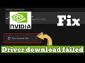 NVIDIA Driver download failed Fix