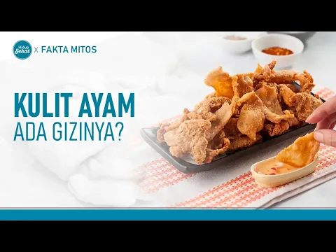 Suka Kulit Ayam? Ini Fakta Nutrisinya