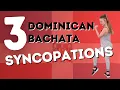 3 Dominican Bachata Footwork Syncopations To Add To Your Dancing - Dance With Rasa