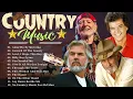 Download Lagu Best Of Alan Jackson, Willie Nelson, Kenny Rogers, Don Williams || TOP 45+Country Legend Music
