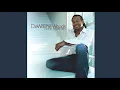 You Mean the World to Me - DeWayne Woods