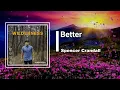 Spencer Crandall - Better (Lyrics)