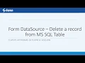 Form DataSource 4 - Delete record from MS SQL Server Table