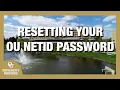How to Reset Your OU NETID Password