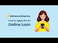How To Apply For an Online Loan with Advance America