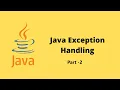 Java - Exception Handling Practical Try and Catch and Finally Block-Part 2