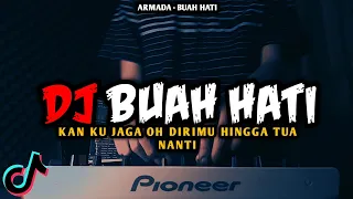 dj armada buah hati viral tiktok remix full bass terbaru 2022 alfymeh dj kan ku jaga oh dirimu