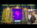 DUGEM NONSTOP TERBARU 2022 SPECIAL REQUEST MISS MELA TIGARAKSA