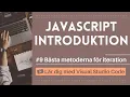 Lar dig med VSCode JavaScript for Nyborjare Basta metoderna for iteration i JavaScript