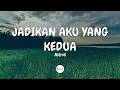 Download Lagu Aku yang kedua | Astrid – Jadikan Aku Yang Kedua (Lirik)