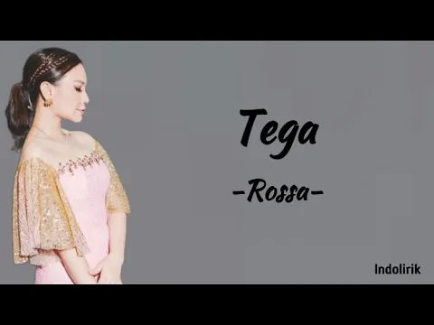 Download MP3 Rossa - Tega | Lirik Lagu