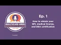 Physician Licensing Credentialing Guide NPI IMLC and DEA Explained