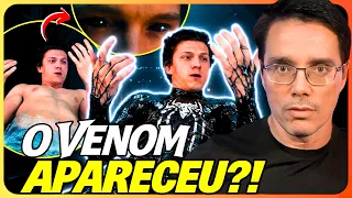VENOM JÁ ESTÁ NO NOVO HOMEM-ARANHA?